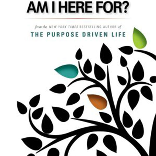 The Purpose Driven Life